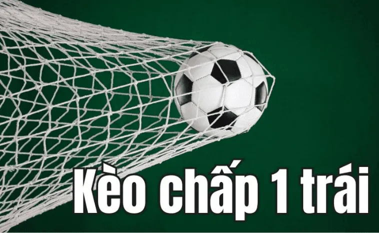 Chinh Phục Tỷ Lệ Kèo Chấp 1 Trong Các Trận Đấu Đỉnh Cao