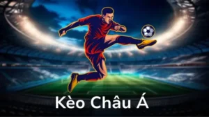 Ưu Thế Và Cách Phân Tích Kèo Châu Á Trong Bóng Đá