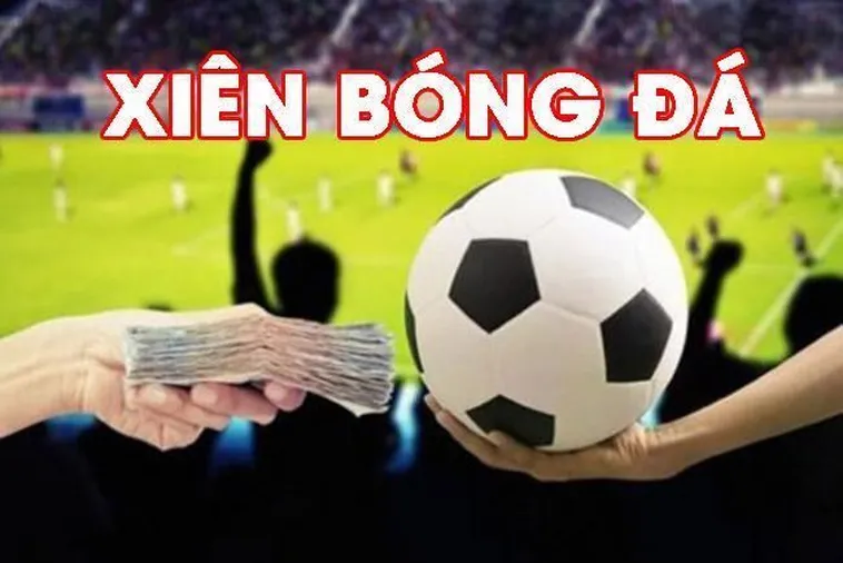 Hướng Dẫn Tối Ưu Kèo Xiên Trong Bóng Đá Sinh Lời Cao Nhất